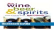 Ebook The Wine, Beer, and Spirits Handbook, (Unbranded): A Guide to Styles and Service Full Online