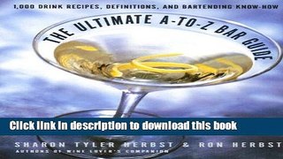 Ebook The Ultimate A-to-Z Bar Guide Full Online