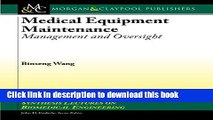 Books Medical Equipment Maintenance: Management and Oversight (Synthesis Lectures on Biomedical