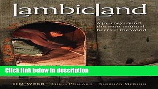 Ebook LambicLand: A Journey Round the Most Unusual Beers in the World Full Online