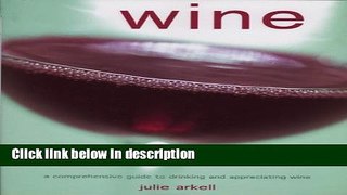 Ebook Wine: A Comprehensive Guide to Drinking and Appreciating Free Online