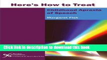 Books Here s How to Treat Childhood Apraxia of Speech Full Online