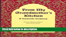 Ebook From My Grandmother s Kitchen: A Sephardic Cookbook- An exotic blend of Turkish, Greek,