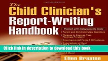 Books The Child Clinician s Report-Writing Handbook (Clinician s Toolbox) Free Online