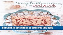Books Simple Pleasures In Redwork (Leisure Arts #5405) Full Online