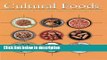 Books Cultural Foods: Traditions and Trends Full Online