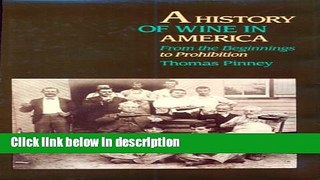 Ebook A History of Wine in America: From the Beginnings to Prohibition Free Online