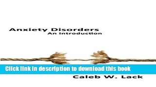 Ebook Anxiety Disorders: An Introduction Full Online