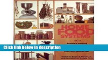 Books Home Food Systems: Rodale s Catalog of Methods and Tools for Producing, Processing, and