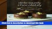 Ebook Deliciously Chocolatey: 100 cocoa-rich recipes for bakes, cakes and chocolate treats Full