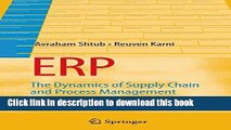 Books ERP: The Dynamics of Supply Chain and Process Management Free Online