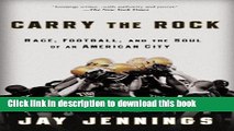 Books Carry the Rock: Race, Football, and the Soul of an American City Free Online