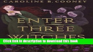 Ebook Enter Three Witches Free Online