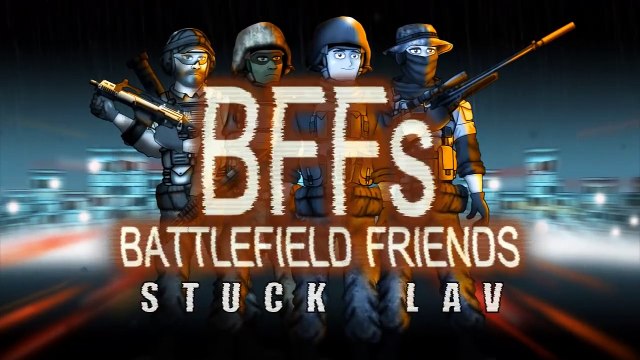 BFFs Battlefield Friends - Stuck LAV