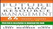 [Read PDF] The Future of Human Resource Management: 64 Thought Leaders Explore the Critical HR