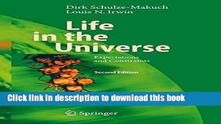 Books Life in the Universe: Expectations and Constraints (Advances in Astrobiology and