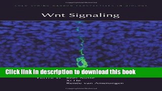 Ebook Wnt Signaling (A Subject Collection from Cold Spring Harbor Perspectives in Biology) Full