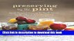 Ebook Preserving by the Pint: Quick Seasonal Canning for Small Spaces from the author of Food in