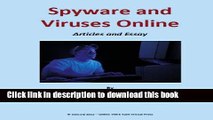 Ebook Spyware and Viruses Online - Articles and Essays (Lance Winslow Internet Series - Spyware,