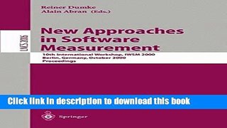 Ebook New Approaches in Software Measurement: 10th International Workshop, IWSM 2000, Berlin,