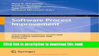 Ebook Software Process Improvement: 15th European Conference, EuroSPI 2008, Dublin, Ireland,