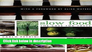 Ebook Slow Food(The Case For Taste) Full Online