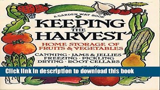 Books Keeping the Harvest: Discover the Homegrown Goodness of Putting Up Your Own Fruits,