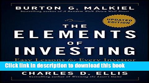 Books The Elements of Investing: Easy Lessons for Every Investor Free Online