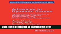 Books Advances in Dynamic Games: Applications to Economics, Management Science, Engineering, and