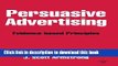 [Read PDF] Persuasive Advertising: Evidence-based Principles Ebook Online