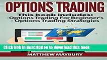 Books Options Trading: A Beginner s Guide To Options Trading, Options Trading Strategies Free Online