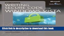 Ebook Writing Secure Code for Windows Vista Full Online