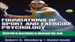 Books Foundations of Sport and Exercise Psychology 6th Edition With Web Study Guide Free Online