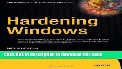 Ebook Hardening Windows, Second Edition Full Online