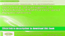 Ebook Laboratory Manual Version 1.5 to Accompany Security Strategies in Windows Platforms and