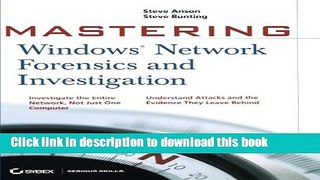 Ebook Mastering Windows Network Forensics and Investigation Full Online