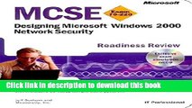 Ebook MCSE Designing Microsoft Windows 2000 Network Security Readiness Review; Exam 70-220 Full