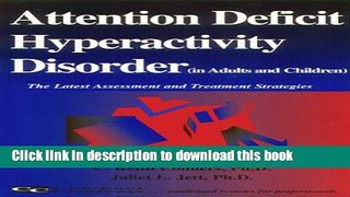 Books Attention Deficit Hyperactivity Disorder (The Latest Assessment and Treatment Strategies)