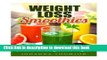 Books Weight Loss Smoothies: Delicious Recipes for Your Detox, Cleanse and Weight Loss Program