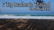 7 Top Beaches in Thailand You Should Visit