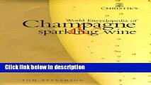 Books Christie s World Encyclopedia of Champagne and Sparkling Wine Full Online