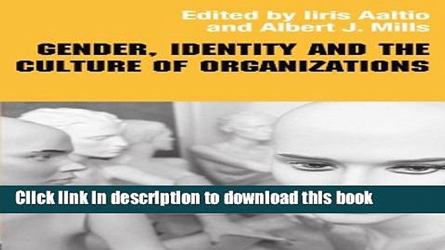 PDF Gender, Identity and the Culture of Organizations (Routledge Studies in Management,