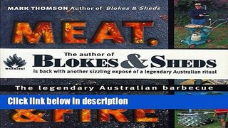 Ebook Meat, Metal,   Fire: The Legendary Australian Barbecue Free Online