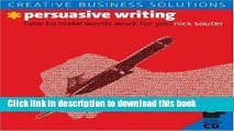 Download  Creative Business Solutions: Persuasive Writing: How to Make Words Work for You  Online