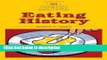 Ebook Eating History: Thirty Turning Points in the Making of American Cuisine Free Online