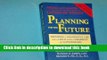 Ebook Planning for the Future: Providing a Meaningful Life for a Child With a Disability After