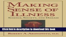 Books Making Sense of Illness: Science, Society and Disease (Cambridge Studies in the History of