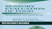 Books Sensory Evaluation of Food: Principles and Practices (Food Science Texts Series) Full Online
