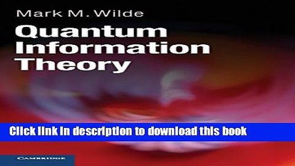 Free Online Ebook: Quantum Information Theory 📘