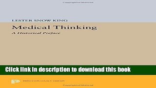 Books Medical Thinking: A Historical Preface (Princeton Legacy Library) Free Online